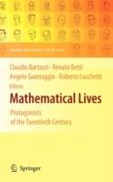 Mathematical Lives: Protagonists of the Twentieth Century From Hilbert to Wiles - cover