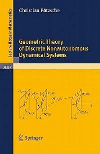 Geometric Theory of Discrete Nonautonomous Dynamical Systems - Christian Pötzsche - cover