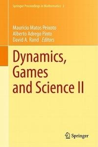 Dynamics, Games and Science II: DYNA 2008, in Honor of Maurício Peixoto and David Rand, University of Minho, Braga, Portugal, September 8-12, 2008 - cover