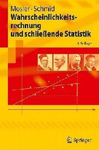 Wahrscheinlichkeitsrechnung und schließende Statistik - Karl Mosler,Friedrich Schmid - cover