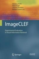 ImageCLEF: Experimental Evaluation in Visual Information Retrieval - cover