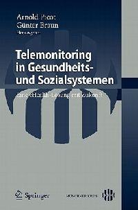 Telemonitoring in Gesundheits- und Sozialsystemen: Eine eHealth-Lösung mit Zukunft - cover