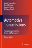 Automotive Transmissions: Fundamentals, Selection, Design and Application - Harald Naunheimer,Bernd Bertsche,Joachim Ryborz - cover