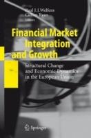 Financial Market Integration and Growth: Structural Change and Economic Dynamics in the European Union
