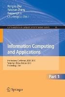 Information Computing and Applications, Part I: International Conference, ICICA 2010, Tangshan, China, October 15-18, 2010. Proceedings, Part I - cover