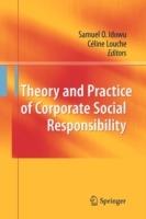 Theory and Practice of Corporate Social Responsibility - cover