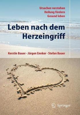 Leben nach dem Herzeingriff - Kerstin Bauer,Jürgen Ennker,Stefan Bauer - cover