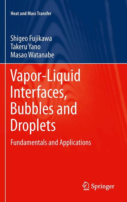 Vapor-Liquid Interfaces, Bubbles and Droplets