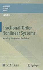 Fractional-Order Nonlinear Systems: Modeling, Analysis and Simulation