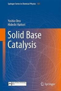 Solid Base Catalysis - Yoshio Ono,Hideshi Hattori - cover