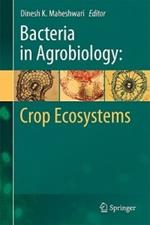 Bacteria in Agrobiology: Crop Ecosystems