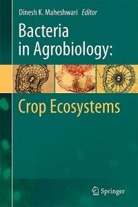 Bacteria in Agrobiology: Crop Ecosystems - cover