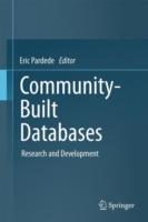 Community-Built Databases: Research and Development