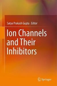 Ion Channels and Their Inhibitors - cover