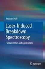 Laser-Induced Breakdown Spectroscopy: Fundamentals and Applications