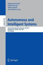 Autonomous and Intelligent Systems: Second International Conference, AIS 2011, Burnaby, BC, Canada, June 22-24, 2011, Proceedings