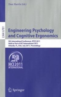 Engineering Psychology and Cognitive Ergonomics: 9th International Conference, EPCE 2011, Held as Part of HCI International 2011, Orlando, FL, USA, July 9-14, 2011, Proceedings - cover