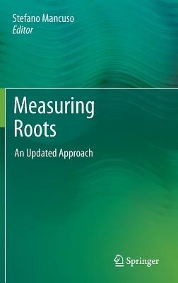 Measuring Roots: An Updated Approach - cover