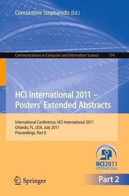 HCI International 2011 Posters' Extended Abstracts: International Conference, HCI International 2011, Orlando, FL, USA, July 9-14, 2011,Proceedings, Part II - cover