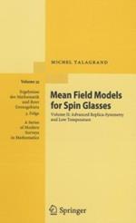 Mean Field Models for Spin Glasses: Volume II: Advanced Replica-Symmetry and Low Temperature