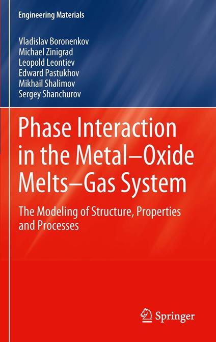 Phase Interaction in the Metal - Oxide Melts - Gas -System