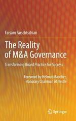 The Reality of M&A Governance: Transforming Board Practice for Success