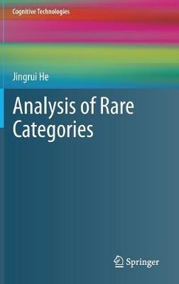 Analysis of Rare Categories - Jingrui He - cover
