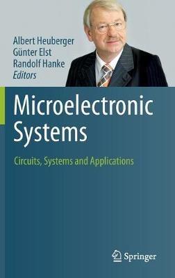 Microelectronic Systems: Circuits, Systems and Applications - cover