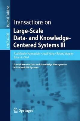 Transactions on Large-Scale Data- and Knowledge-Centered Systems III: Special Issue on Data and Knowledge Management in Grid and PSP Systems - cover