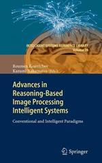 Advances in Reasoning-Based Image Processing Intelligent Systems: Conventional and Intelligent Paradigms