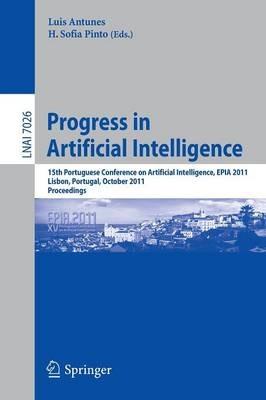 Progress in Artificial Intelligence: 15th Portuguese Conference on Artificial Intelligence, EPIA 2011, Lisbon, Portugal, October 10-13, 2011, Proceedings - cover