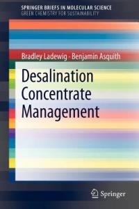 Desalination Concentrate Management - Bradley Ladewig,Benjamin Asquith - cover