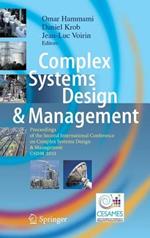 Complex Systems Design & Management: Proceedings of the Second International Conference on Complex Systems Design & Management CSDM 2011