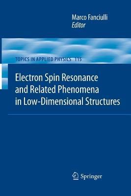 Electron Spin Resonance and Related Phenomena in Low-Dimensional Structures - cover