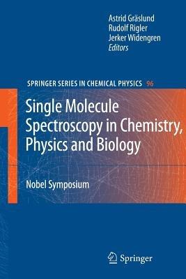 Single Molecule Spectroscopy in Chemistry, Physics and Biology: Nobel Symposium - cover