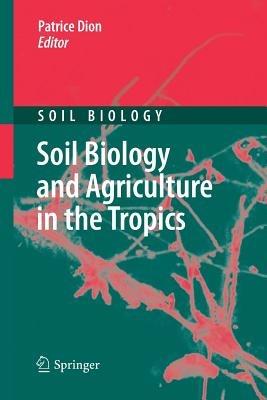 Soil Biology and Agriculture in the Tropics - cover