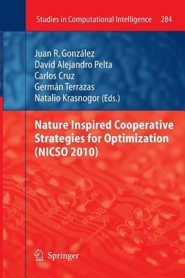 Nature Inspired Cooperative Strategies for Optimization (NICSO 2010) - cover