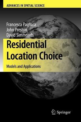 Residential Location Choice: Models and Applications - cover