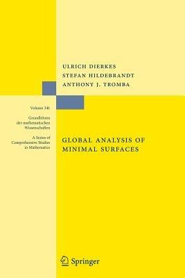 Global Analysis of Minimal Surfaces - Ulrich Dierkes,Stefan Hildebrandt,Anthony Tromba - cover