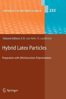 Hybrid Latex Particles: Preparation with (Mini)emulsion Polymerization - cover