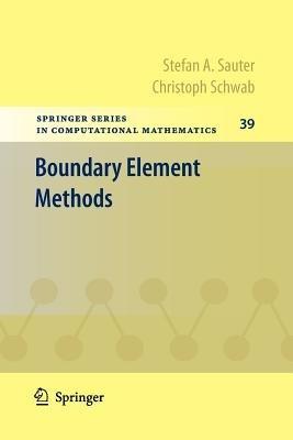 Boundary Element Methods - Stefan A. Sauter,Christoph Schwab - cover