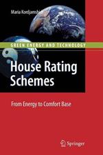 House Rating Schemes: From Energy to Comfort Base