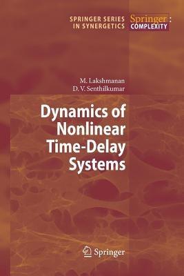 Dynamics of Nonlinear Time-Delay Systems - Muthusamy Lakshmanan,Dharmapuri Vijayan Senthilkumar - cover