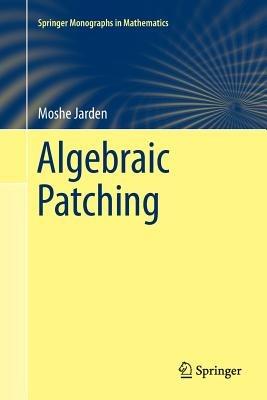Algebraic Patching - Moshe Jarden - cover