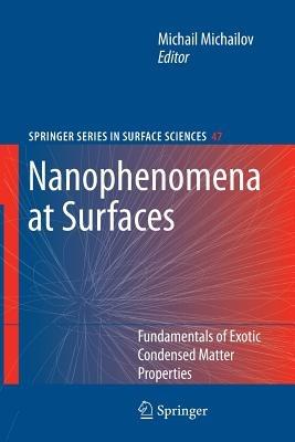 Nanophenomena at Surfaces: Fundamentals of Exotic Condensed Matter Properties - cover