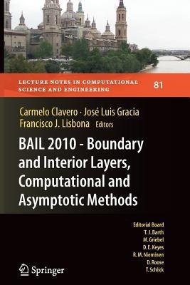 BAIL 2010 - Boundary and Interior Layers, Computational and Asymptotic Methods - cover