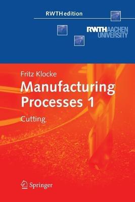 Manufacturing Processes 1: Cutting - Fritz Klocke - cover