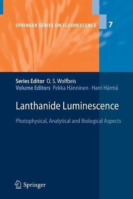 Lanthanide Luminescence: Photophysical, Analytical and Biological Aspects - cover
