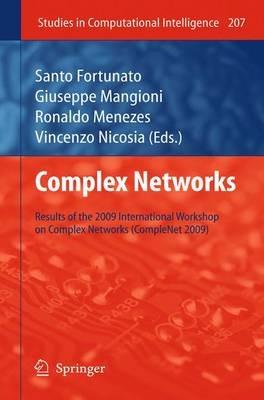 Complex Networks: Results of the 1st International Workshop on Complex Networks (CompleNet 2009) - cover