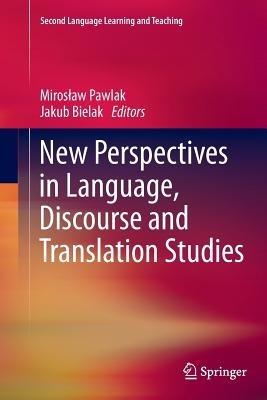New Perspectives in Language, Discourse and Translation Studies - cover